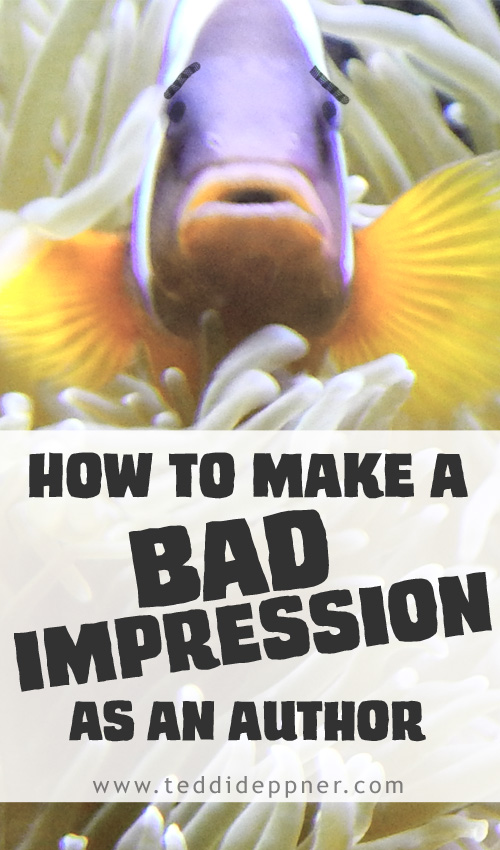 How to Make a Bad Impression